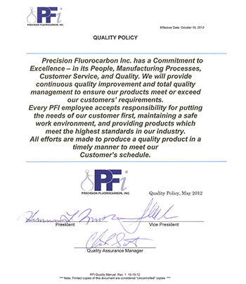 Quality - Precision Fluorocarbon Inc.